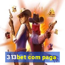 313bet com paga